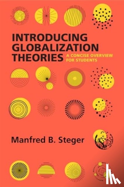 Steger, Prof. Manfred B. - Introducing Globalization Theories