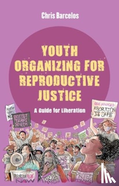 Barcelos, Chris - Youth Organizing for Reproductive Justice