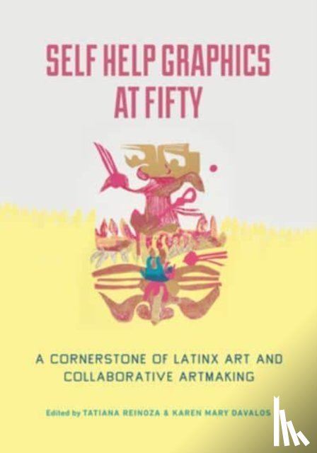  - Self Help Graphics at Fifty
