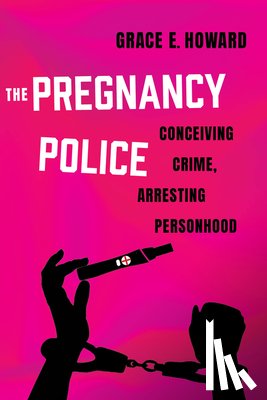 Howard, Grace E. - The Pregnancy Police