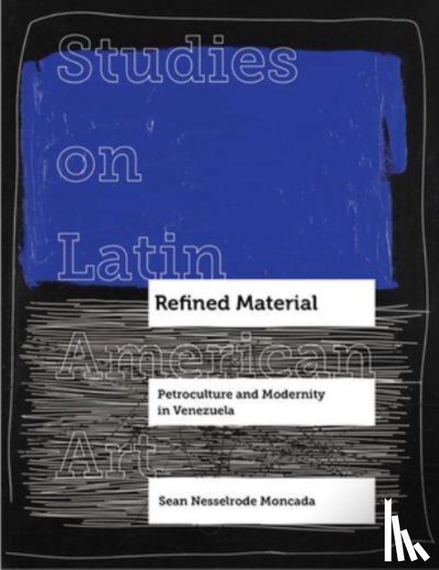 Nesselrode Moncada, Sean - Refined Material