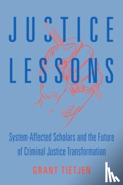 Tietjen, Grant E. - Justice Lessons
