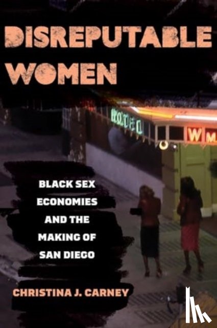 Carney, Christina Jessica - Disreputable Women