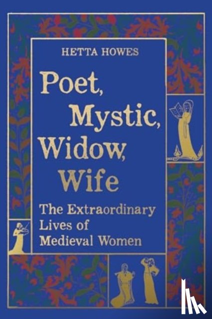 Howes, Hetta - Poet, Mystic, Widow, Wife
