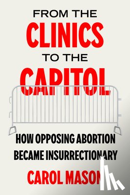 Mason, Carol - From the Clinics to the Capitol