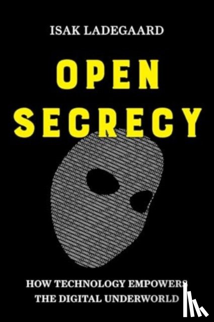 Ladegaard, Isak - Open Secrecy