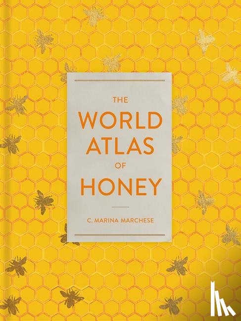 Marchese, C. Marina - The World Atlas of Honey