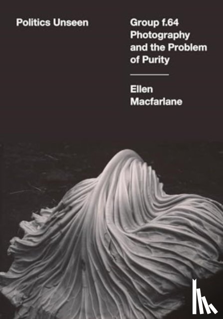 Macfarlane, Ellen - Politics Unseen