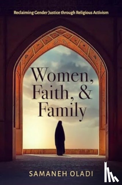 Oladi, Samaneh - Women, Faith, and Family