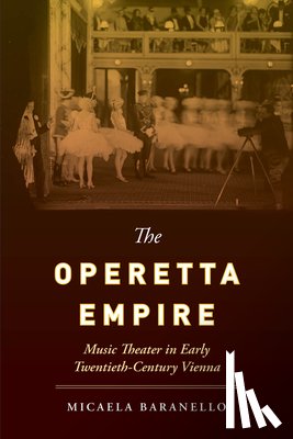 Baranello, Micaela - The Operetta Empire