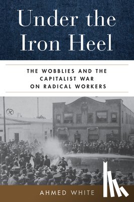 White, Ahmed - Under the Iron Heel