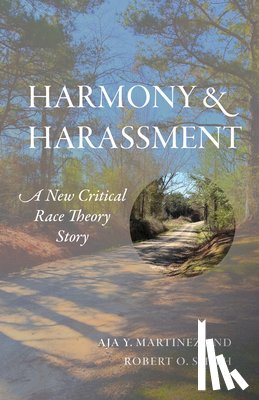 Martinez, Aja Y., Smith, Robert O. - Harmony and Harassment