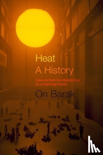 Barak, On - Heat, a History