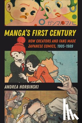 Horbinski, Andrea - Manga's First Century
