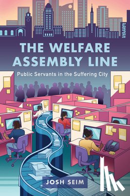 Seim, Josh - The Welfare Assembly Line