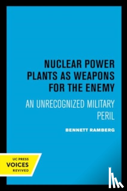 Ramberg, Bennett - Nuclear Power Plants as Weapons for the Enemy
