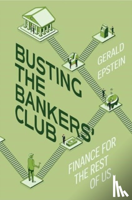 Epstein, Gerald - Busting the Bankers' Club