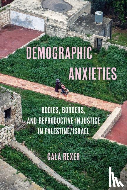 Rexer, Gala - Demographic Anxieties