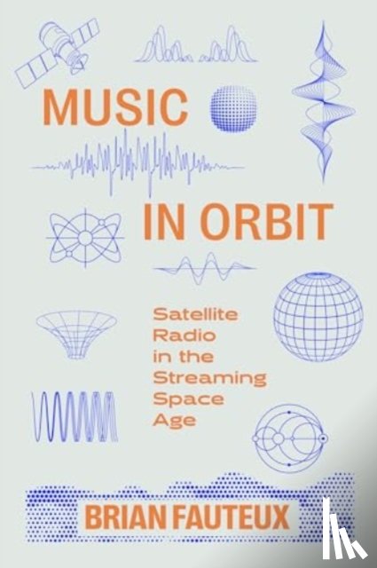 Fauteux, Brian - Music in Orbit