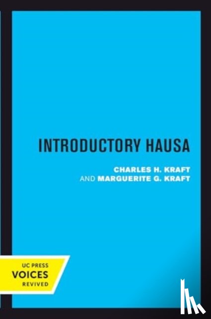 Kraft, Charles H., Kraft, Marguerite G. - Introductory Hausa