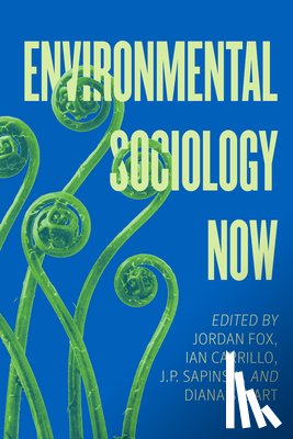  - Environmental Sociology Now