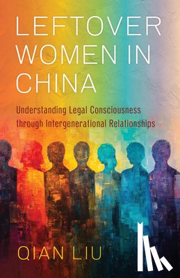 Liu, Qian - Leftover Women in China