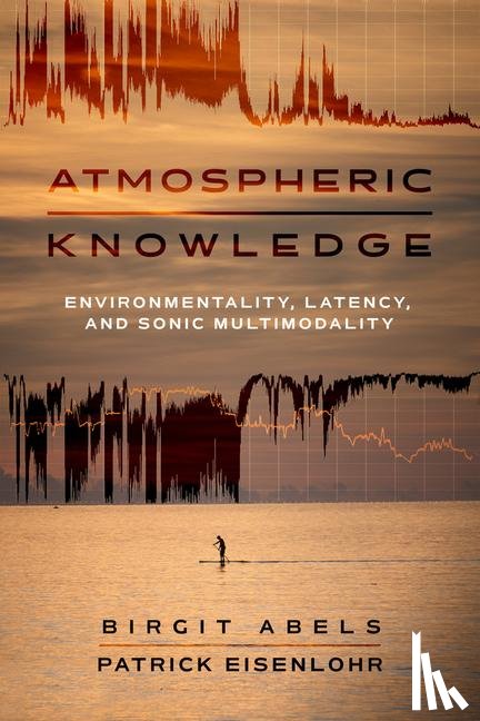 Abels, Birgit, Eisenlohr, Patrick - Atmospheric Knowledge