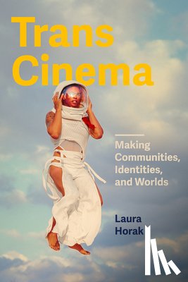 Horak, Laura - Trans Cinema