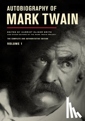 Twain, Mark - Autobiography of Mark Twain, Volume 1