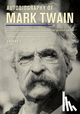 Twain, Mark - Autobiography of Mark Twain, Volume 3