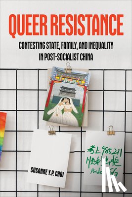 Choi, Susanne Yuk-Ping - Queer Resistance