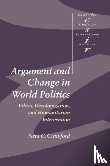 Crawford, Neta C. (Brown University - Argument and Change in World Politics