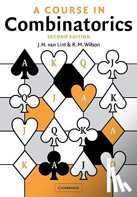 van Lint, J. H. (Technische Universiteit Eindhoven, Wilson, R. M. (California Institute of Technology) - A Course in Combinatorics