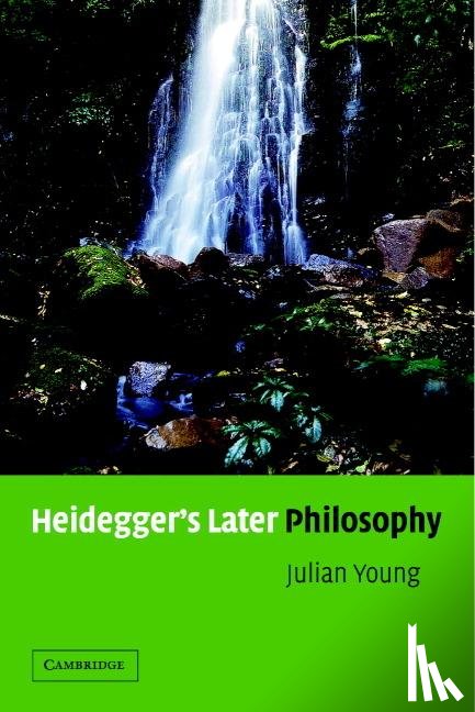 Young, Julian (University of Auckland) - Heidegger's Later Philosophy