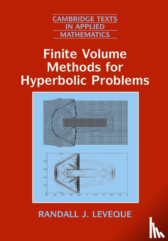 LeVeque, Randall J. (University of Washington) - Finite Volume Methods for Hyperbolic Problems