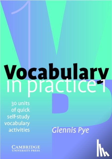 Pye, Glennis - Vocabulary in Practice 1