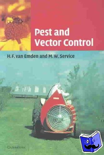Emden, H. F. van (University of Reading), Service, M. W. (Liverpool School of Tropical Medicine) - Pest and Vector Control