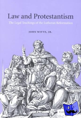 Witte, John, Jr (Emory University, Atlanta) - Law and Protestantism