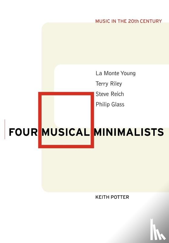 Potter, Keith (Goldsmiths - Four Musical Minimalists