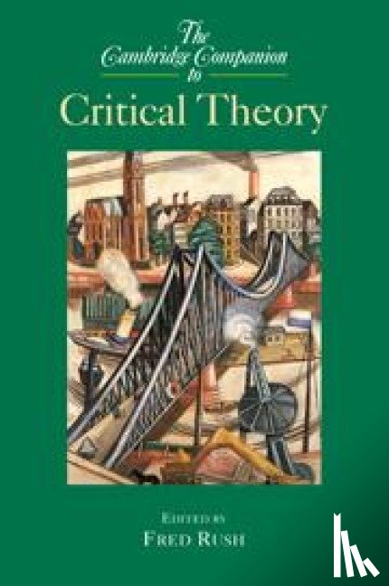  - The Cambridge Companion to Critical Theory