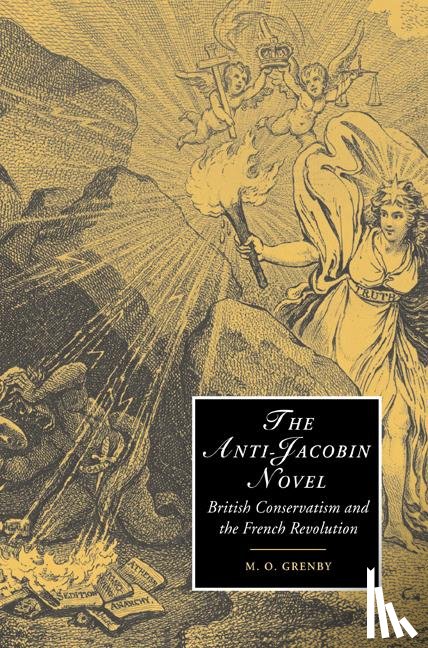 Grenby, M. O. (De Montfort University - The Anti-Jacobin Novel