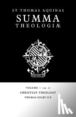 Aquinas, Thomas - Summa Theologiae: Volume 1, Christian Theology