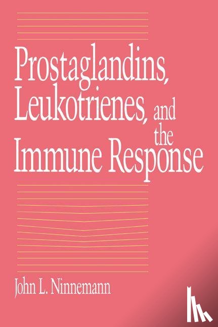 Ninnemann, John L. - Prostaglandins, Leukotrienes, and the Immune Response