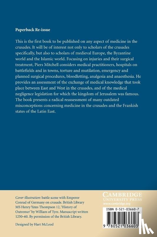 Mitchell, Piers D. (University College London) - Medicine in the Crusades