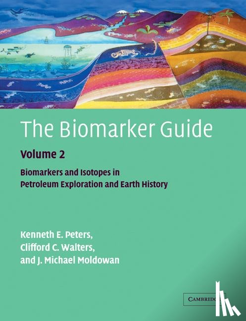Peters, K. E. (United States Geological Survey, Walters, C. C., Moldowan, J. M. (Stanford University - The Biomarker Guide: Volume 2, Biomarkers and Isotopes in Petroleum Systems and Earth History