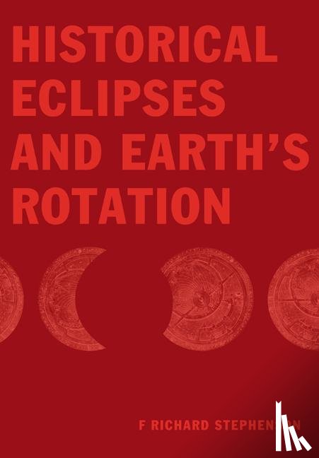 Stephenson, F. Richard (University of Durham) - Historical Eclipses and Earth's Rotation