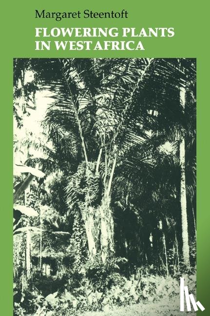 Steentoft, Margaret - Flowering Plants in West Africa