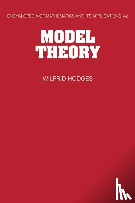 Hodges, Wilfrid (Queen Mary University of London) - Model Theory