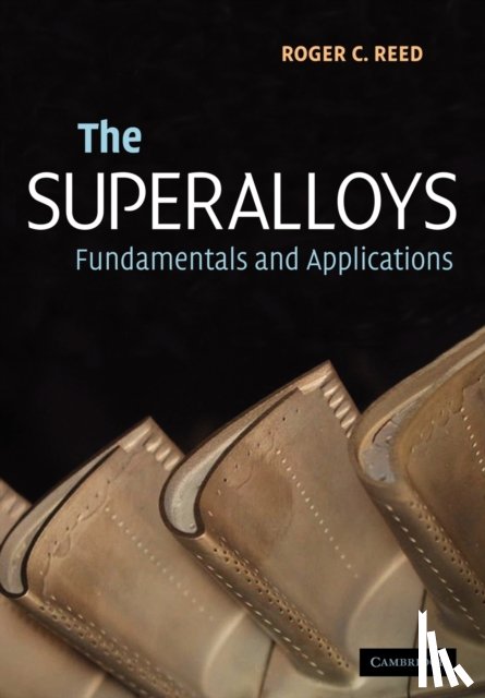 Reed, Roger C. (Professor of Materials Science and Engineering - The Superalloys