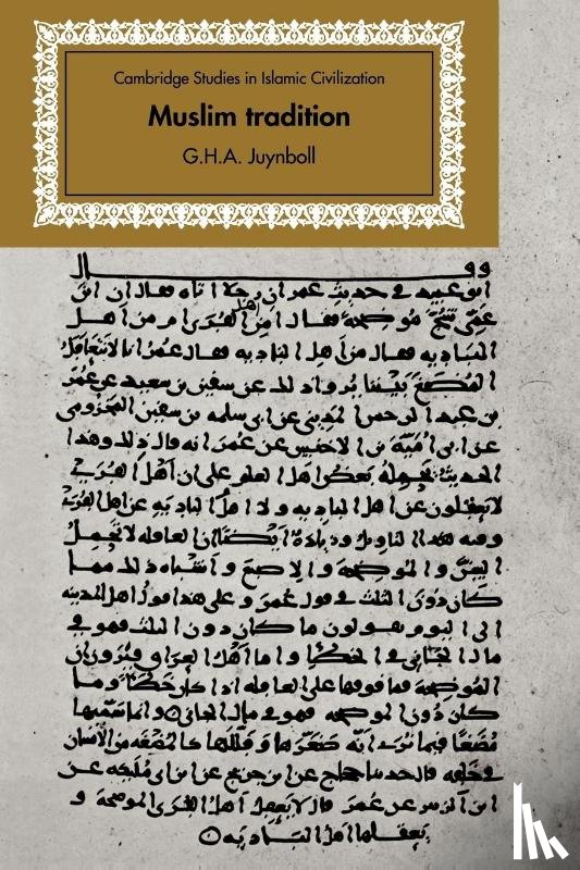 Juynboll, G. H. A. - Muslim Tradition